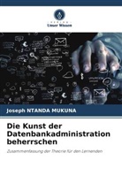 Joseph Ntanda Mukuna - Die Kunst der Datenbankadministration beherrschen