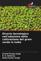 R. K. Doharey, Arvind Pratap Singh, Rahul Kumar Singh - Divario tecnologico nell'adozione della coltivazione del gram verde in India