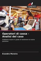 Evandro Moreira - Operatori di cassa - Analisi del caso