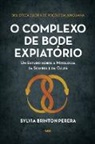 Sylvia Brinton Perera - O complexo do bode expiatório