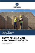 Jose Macedo, Herbet Oliveira - ENTWICKLUNG VON ABDICHTUNGSMÖRTEL