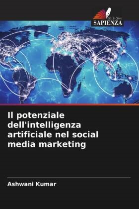 Ashwani Kumar - Il potenziale dell'intelligenza artificiale nel social media marketing