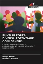 Manju Kundu, Diwakar Padalia - PUNTI DI FORZA DIVERSI: POTENZIARE OGNI GENERE: