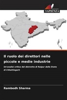 Rambodh Sharma - Il ruolo dei direttori nelle piccole e medie industrie