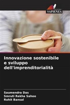 Rohit Bansal, Saumendra Das, Smruti Rekha Sahoo - Innovazione sostenibile e sviluppo dell'imprenditorialità