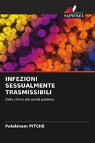Palokinam Pitche - INFEZIONI SESSUALMENTE TRASMISSIBILI