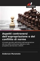 Anderson Muramoto - Aspetti controversi dell'espropriazione e del conflitto di norme