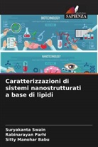 Sitty Manohar Babu, Rabinarayan Parhi, Suryakanta Swain - Caratterizzazioni di sistemi nanostrutturati a base di lipidi
