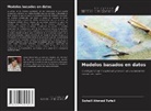 Sohail Ahmed Tufail - Modelos basados en datos