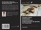 N Jaya Raju - Estudios Sobre Aislamiento Caracterización, Preformulación De Semilla De Tamarindo