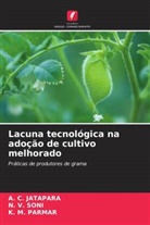 A. C. Jatapara, K. M. Parmar, N. V. SONI - Lacuna tecnológica na adoção de cultivo melhorado
