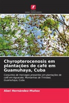Abel Hernández-Muñoz - Chyropterocenosis em plantações de café em Guamuhaya, Cuba