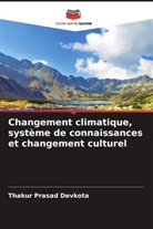 Thakur Prasad Devkota - Changement climatique, système de connaissances et changement culturel