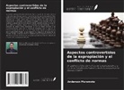 Anderson Muramoto - Aspectos controvertidos de la expropiación y el conflicto de normas