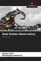 Jimmy Léllis, Washington Medeiros - Real Estate Observatory