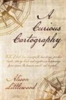 Alison Littlewood - A Curious Cartography