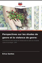 Erica Santos - Perspectives sur les études de genre et la violence de genre:
