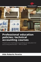 Aldo Roberto Pereira - Professional education policies: technical accounting courses