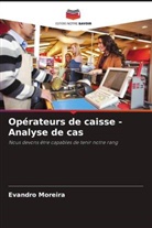 Evandro Moreira - Opérateurs de caisse - Analyse de cas