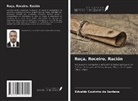 Edvaldo Coutinho de Santana - Roça, Roceiro, Ración