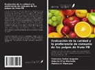 Francisco Rafael Augusto, Antônio Vitor Machado, Patrício B. Maracaja - Evaluación de la calidad y la preferencia de consumo de las pulpas de fruta PB