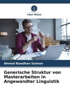 Ahmed Rawdhan Salman - Generische Struktur von Masterarbeiten in Angewandter Linguistik