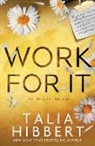 Talia Hibbert - Work For It
