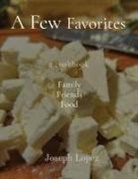 Joseph Lopez - A Few Favorites
