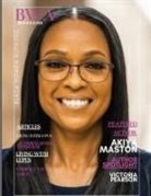 Paulette Henson, Akiya Maston, Victoria Pearson - BWA Magazine | June Edition |. Embracing Your Voice!