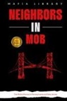 Mafia Library - Neighbors in Mob