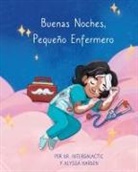 Alyssa Harden, Intergalactic - Buenas Noches, Pequeño Enfermero