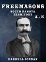 Darrell Jordan - Freemasons South Dakota Territory A - K
