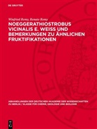 Renate Remy, Winfried Remy - Noeggerathiostrobus Vicinalis E. Weiss und Bemerkungen zu ähnlichen Fruktifikationen