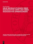 Paul Ramdohr - Neue Beobachtungen über radioaktive Höfe und über radioaktive Sprengungen
