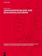 Karl Lorenz - Abwasserprobleme der Braunkohlenchemie