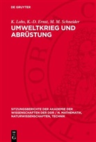 K. -D. Ernst, K.-D. Ernst, K. Lohs, M. M. Schneider - Umweltkrieg und Abrüstung