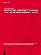 Gottfried Tränkner - Bedeutung und Entwicklung der Verarbeitungsmaschinen