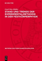 Gerd Otto Müller - Stand und Trends der Experimentalmethodik in der Festkörperphysik
