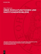 Hans Petersson - Über Modulfunktionen und Partitionenprobleme