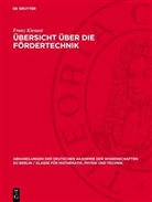 Franz Kienast - Übersicht über die Fördertechnik