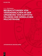 A. A. Wachmann - Beobachtungen von Veränderlichen in der Umgebung von Kapteyn-Feldern der nördlichen Milchstraße