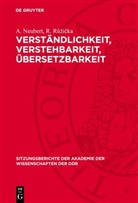 A. Neubert, R. R¿¿i¿ka, R. Ruzicka, R. Růžička - Verständlichkeit, Verstehbarkeit, Übersetzbarkeit