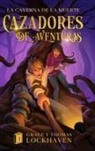 Grace Lockhaven, Thomas Lockhaven, David Aretha - La Caverna de la Muerte (Libro 1)