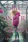 Ginny Rorby - Girl Under Glass