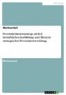 Martina Hark - Persönlichkeitstrainings als Teil betrieblicher Ausbildung und Element strategischer Personalentwicklung