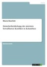 Maurus Bauschatz - Entsicherheitlichung des internen bewaffneten Konflikts in Kolumbien