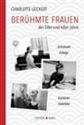 Charlotte Ueckert - Berühmte Frauen der 50er und 60er Jahre