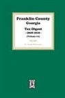 Martha Acker - Franklin County, Georgia Tax Digest, 1808-1818. (Volume #2)