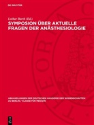 Lothar Barth - Symposion über aktuelle Fragen der Anästhesiologie