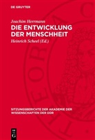 Joachim Herrmann, Heinrich Scheel - Die Entwicklung der Menschheit